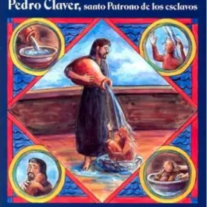 Peter Claver, Patron Saint of Slaves